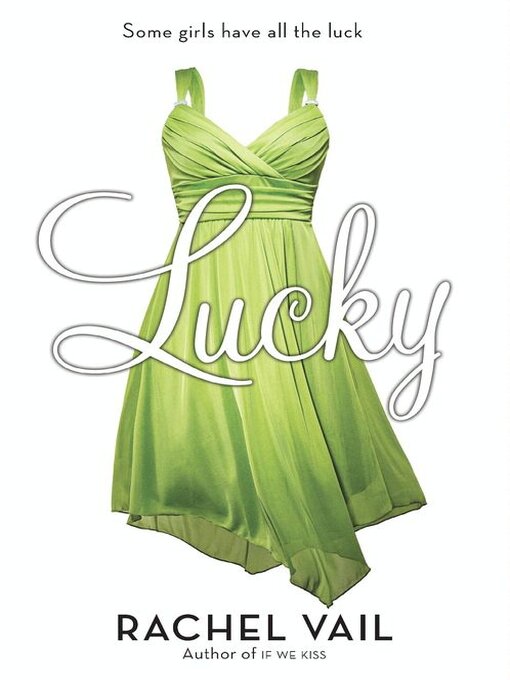 Title details for Lucky by Rachel Vail - Available